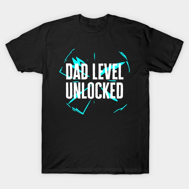 Dad Level Unlocked T-Shirt by HobbyAndArt